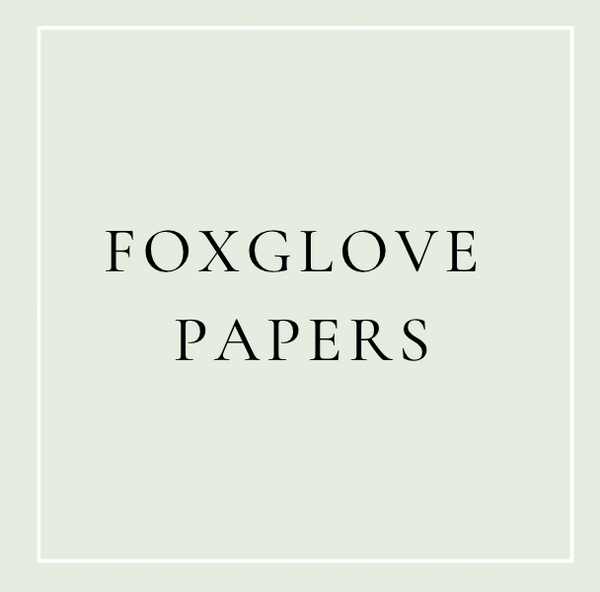 Foxglove Papers